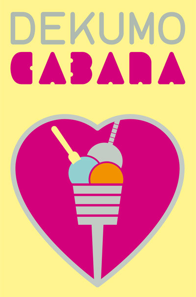 DEKUMO CABANA 2012