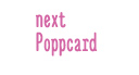 nächste Poppcard